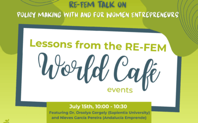 RE-FEM Talk Highlights: Policy Making with and for Women Entrepreneurs – Lessons from the World Café Events